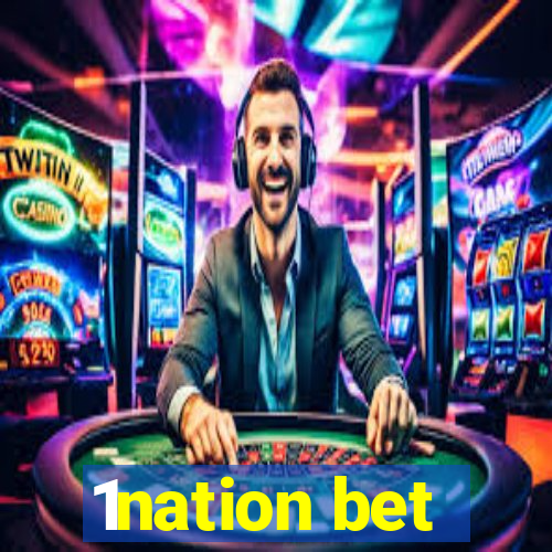 1nation bet